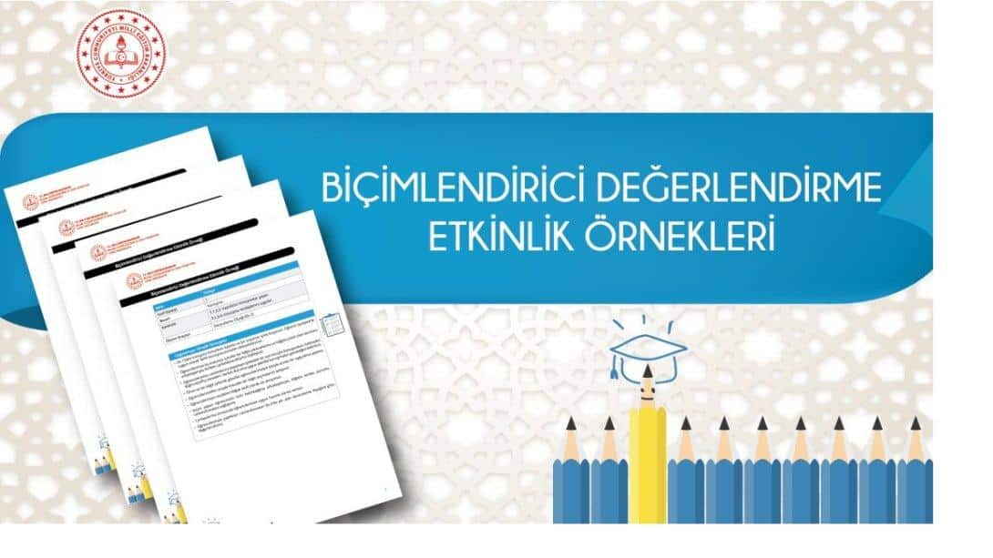 BİÇİMLENDİRİCİ DEĞERLENDİRMEYE YÖNELİK YENİ ETKİNLİK ÖRNEKLERİ YAYIMLANDI