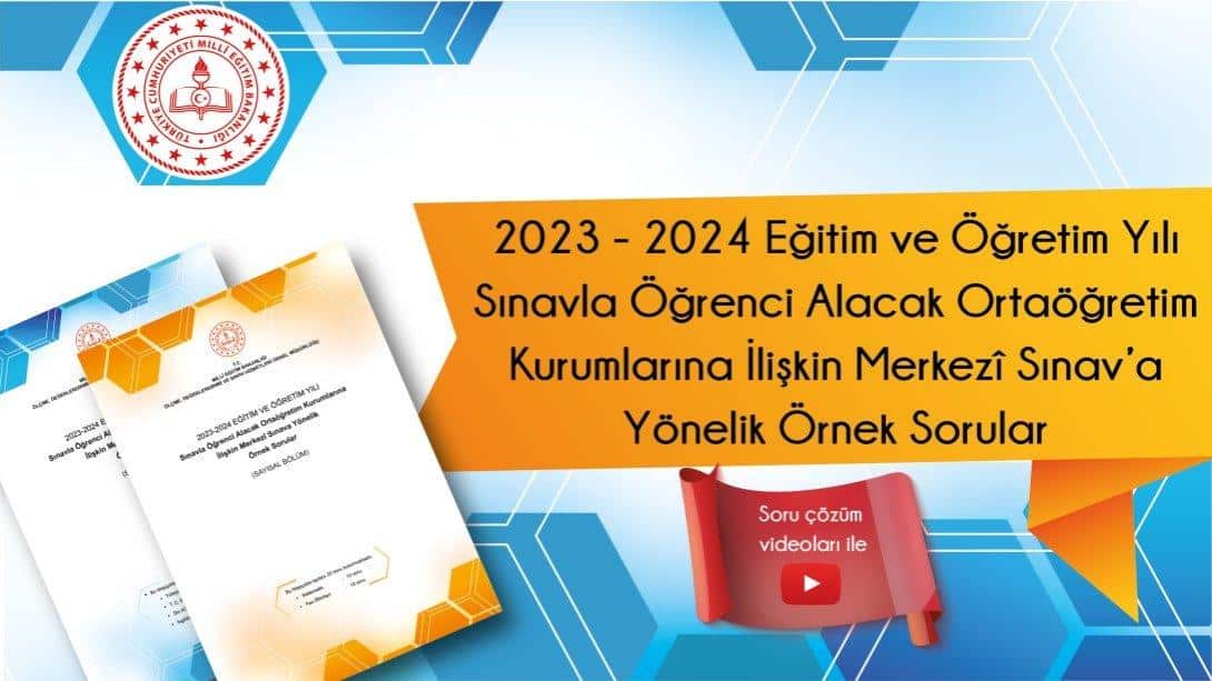 LİSELERE GEÇİŞ SİSTEMİ (LGS) KAPSAMINDAKİ MERKEZÎ SINAVA YÖNELİK ÖRNEK SORULAR YAYIMLANDI